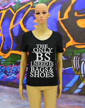 THE ONLY BS I NEED IS BAGS&SHOES " Letter Print Women T Shirt Women Tops Short Sleeve Black Womens T Shirts