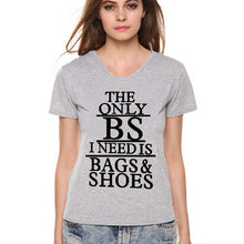 THE ONLY BS I NEED IS BAGS&SHOES " Letter Print Women T Shirt Women Tops Short Sleeve Black Womens T Shirts